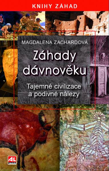 E-kniha Záhady dávnověku - Tajemné civilizace a podivné nálezy - Magdalena Zachardová