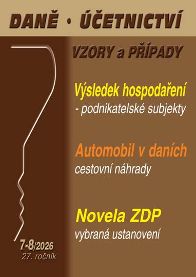 E-kniha DÚVaP č. 7-8 / 2026 - Výsledek hospodaření podnikatelských subjektů - Ing. Martin Děrgel, Ing. Vladimír Hruška, Ing. Eva Sedláková, Ing. Drahomíra Martincová