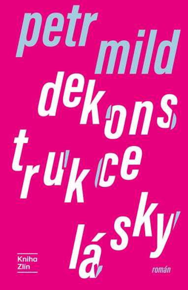 E-kniha Dekonstrukce lásky - Petr Mild