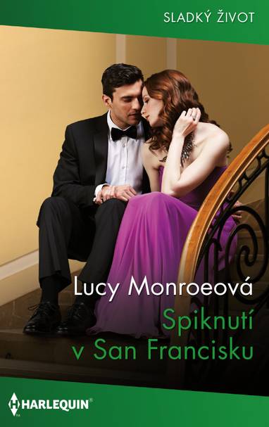 E-kniha Spiknutí v San Francisku - Lucy Monroeová