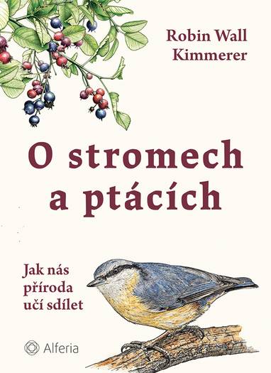 E-kniha O stromech a ptácích - Robin Wall Kimmererová