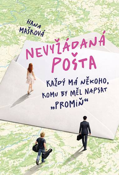 E-kniha Nevyžádaná pošta - Každý má někoho, komu by měl napsat promiň. - Hana Mašková
