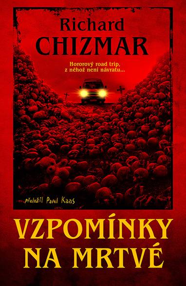 E-kniha Vzpomínka na mrtvé - Richard Chizmar