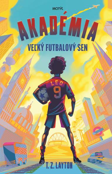 E-kniha Akadémia: Veľký futbalový sen - T.Z. Layton