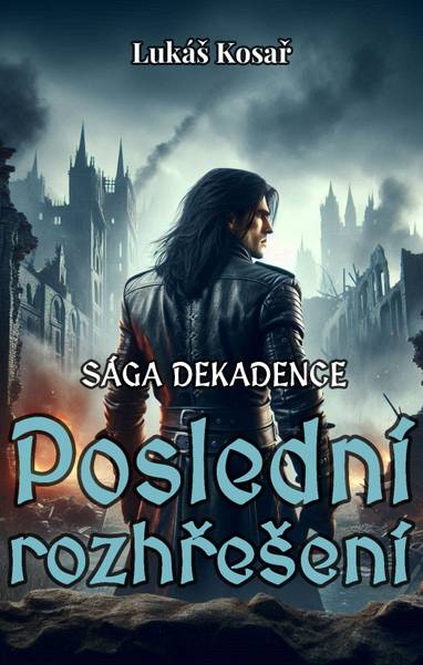 E-kniha Poslední rozhřešení - Lukáš Kosař