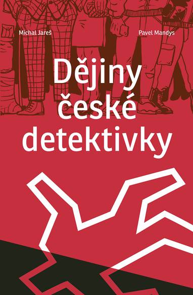 E-kniha Dějiny české detektivky - Michal Jareš, Pavel Mandys