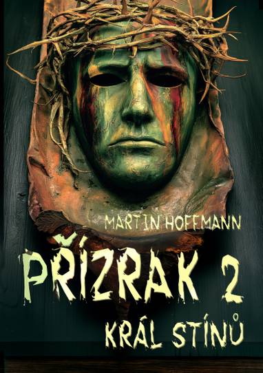 E-kniha Přízrak 2: Král Stínů - Martin Hoffmann