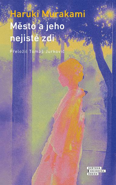 E-kniha Město a jeho nejisté zdi - Haruki Murakami