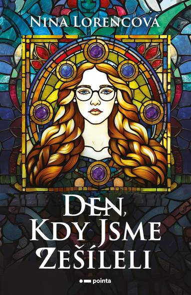 E-kniha Den, kdy jsme zešíleli - Nina Lorencová