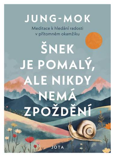 E-kniha Šnek je pomalý, ale nikdy nemá zpoždění - Jung-mok