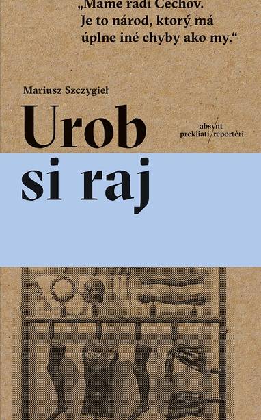 E-kniha Urob si raj - Mariusz Szczygieł