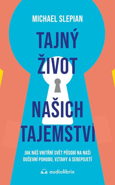 E-kniha Tajný život našich tajemství - Michael Slepian