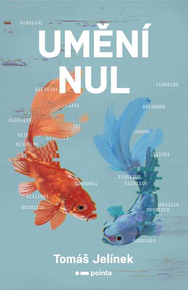 E-kniha Umění nul - Tomáš Jelínek