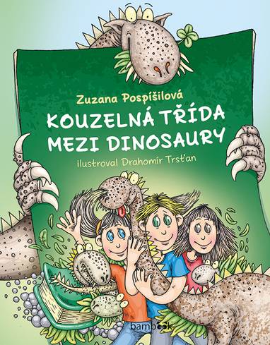 E-kniha Kouzelná třída mezi dinosaury - Zuzana Pospíšilová