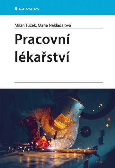 E-kniha Pracovní lékařství - Milan Tuček, Marie Nakládalová