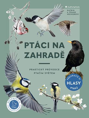 E-kniha Ptáci na zahradě - Praktický průvodce ptačím světem - Frank Hecker, Katrin Heckerová