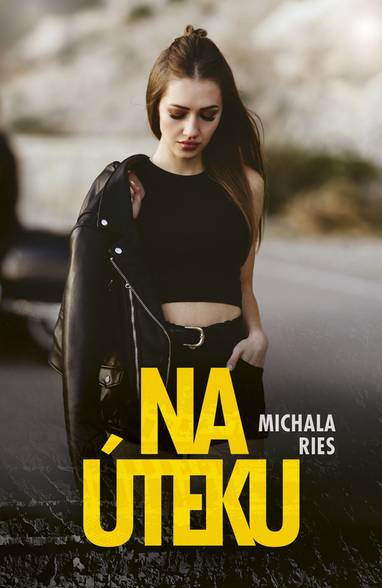 E-kniha Na úteku - Michala Ries