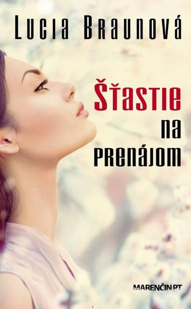 E-kniha Šťastie na prenájom - Lucia Braunová