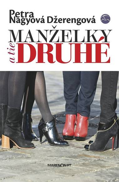 E-kniha Manželky a tie druhé - Petra Nagyová Džerengová