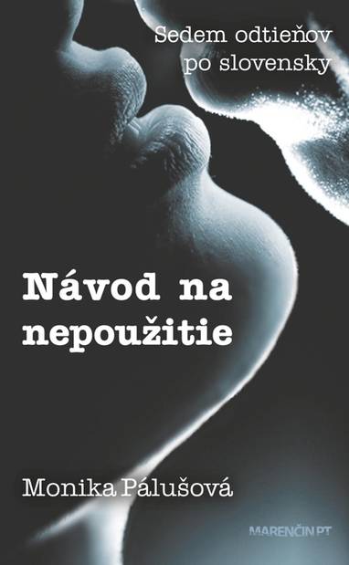 E-kniha Návod na nepoužitie - Monika Pálušová