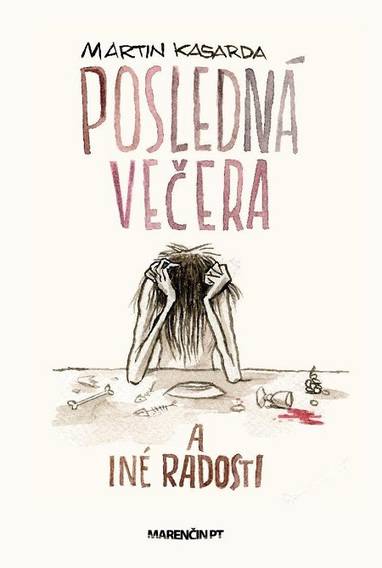 E-kniha Posledná večera a iné radosti - Martin Kasarda