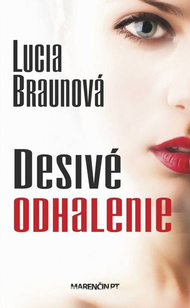 E-kniha Desivé odhalenie - Lucia Braunová