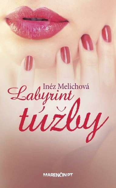 E-kniha Labyrint túžby - Inéz Melichová