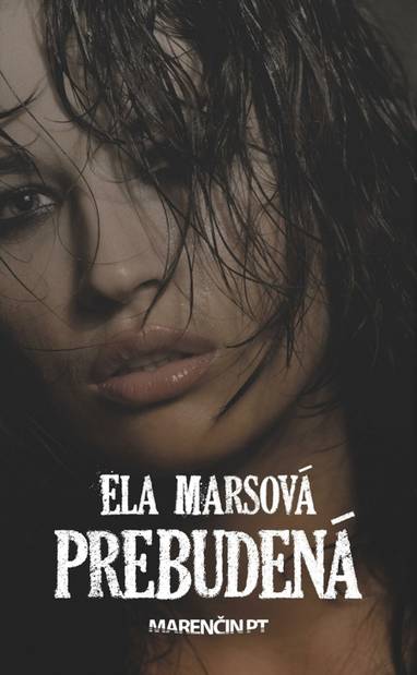 E-kniha Prebudená - Ela Marsová