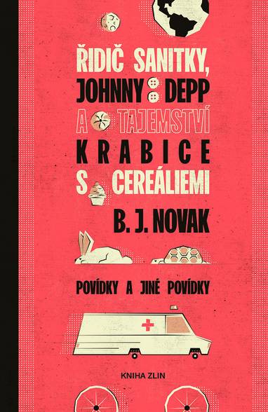 E-kniha Řidič sanitky, Johnny Depp a tajemství krabice s cereáliemi - B. J. Novak