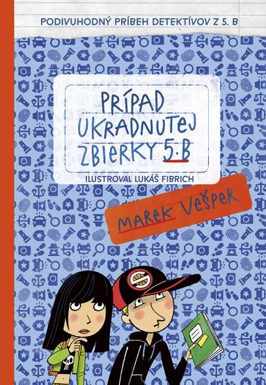 E-kniha Prípad ukradnutej zbierky 5. B - Marek Vešper
