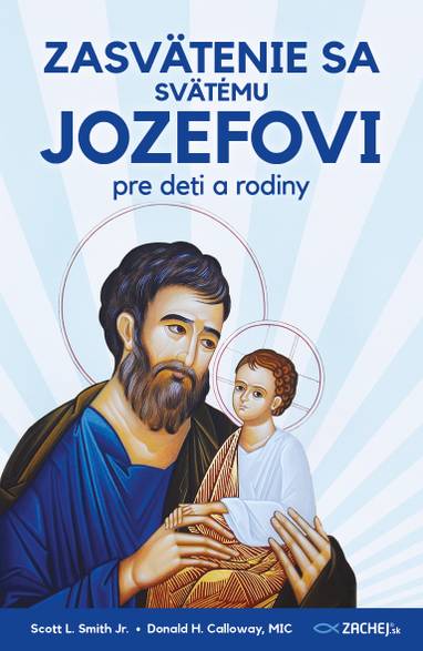 E-kniha Zasvätenie sa svätému Jozefovi pre deti a rodiny - Donald Calloway
