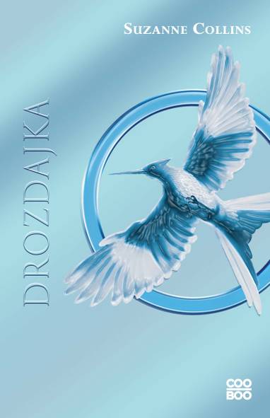 E-kniha Drozdajka - Hry o život 3 - Suzanne Collinsová
