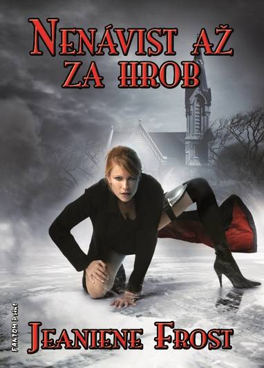 E-kniha Nenávist až za hrob - Jeaniene Frost
