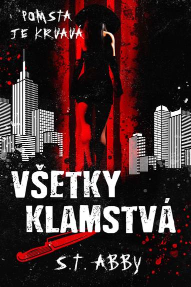 E-kniha Všetky klamstvá - S. T. Abby