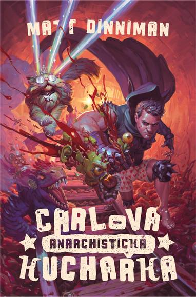 E-kniha Carlova anarchistická kuchařka - Matt Dinniman