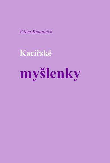 E-kniha Kacířské myšlenky - Vilém Kmuníček