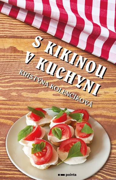 E-kniha S Kikinou v kuchyni - Kristýna Kolenčíková
