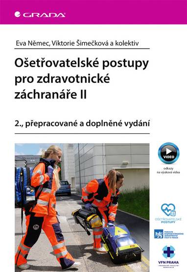 E-kniha Ošetřovatelské postupy pro zdravotnické záchranáře II - 2., přepracované vydání - Viktorie Šimečková, Eva Němec