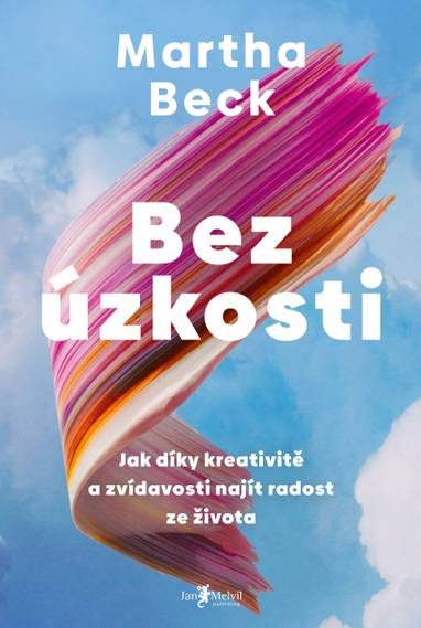 E-kniha Bez úzkosti - Martha Beck