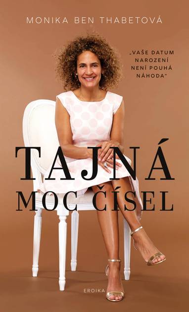 E-kniha Tajná moc čísel. Vaše datum narození není pouhá náhoda - Monika Ben Thabetová