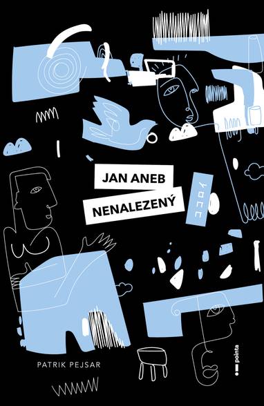 E-kniha Jan aneb nenalezený - Patrik Pejsar