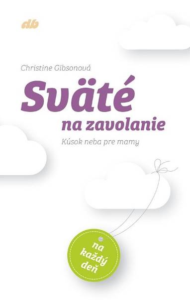 E-kniha Sväté na zavolanie - Christine Gibson
