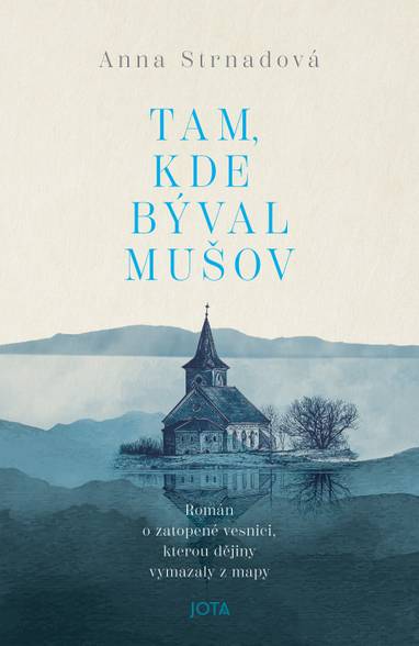 E-kniha Tam, kde býval Mušov - Anna Strnadová