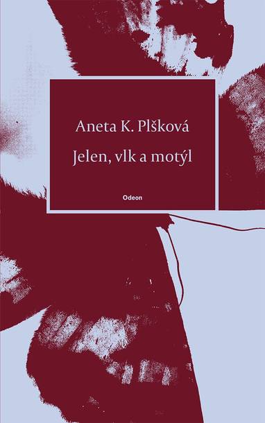 E-kniha Jelen, vlk a motýl - Aneta K. Plšková