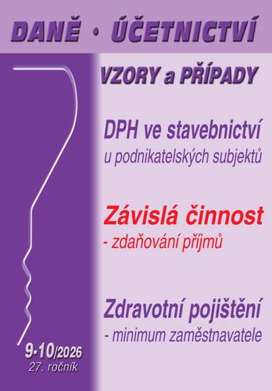 E-kniha DÚVaP č. 9-10 / 2026 - DPH ve stavebnictví v roce 2026 - Ing. Antonín Daněk, Ing. Luděk Pelcl, Ing. Václav Benda
