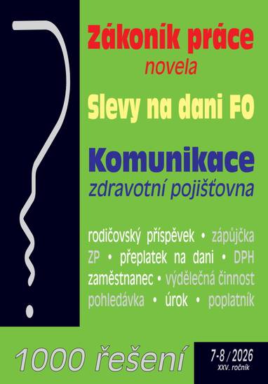 E-kniha 1000 řešení č. 7-8 / 2026 - Zákoník práce po novelách - kolektiv autorů