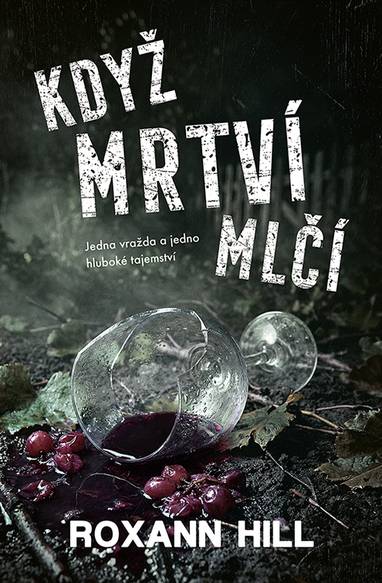 E-kniha Když mrtví mlčí - Roxann Hill