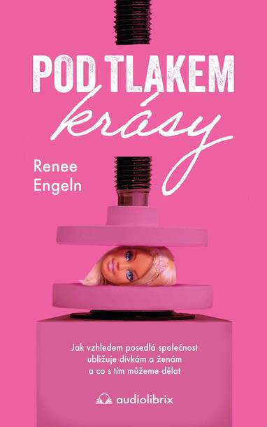 E-kniha Pod tlakem krásy - Renee Engeln