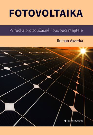 E-kniha Fotovoltaika - Příručka pro současné i budoucí majitele - Roman Vaverka