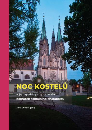 E-kniha Noc kostelů a její využití pro prezentaci památek sakrálního charakteru - Jitka Jónová